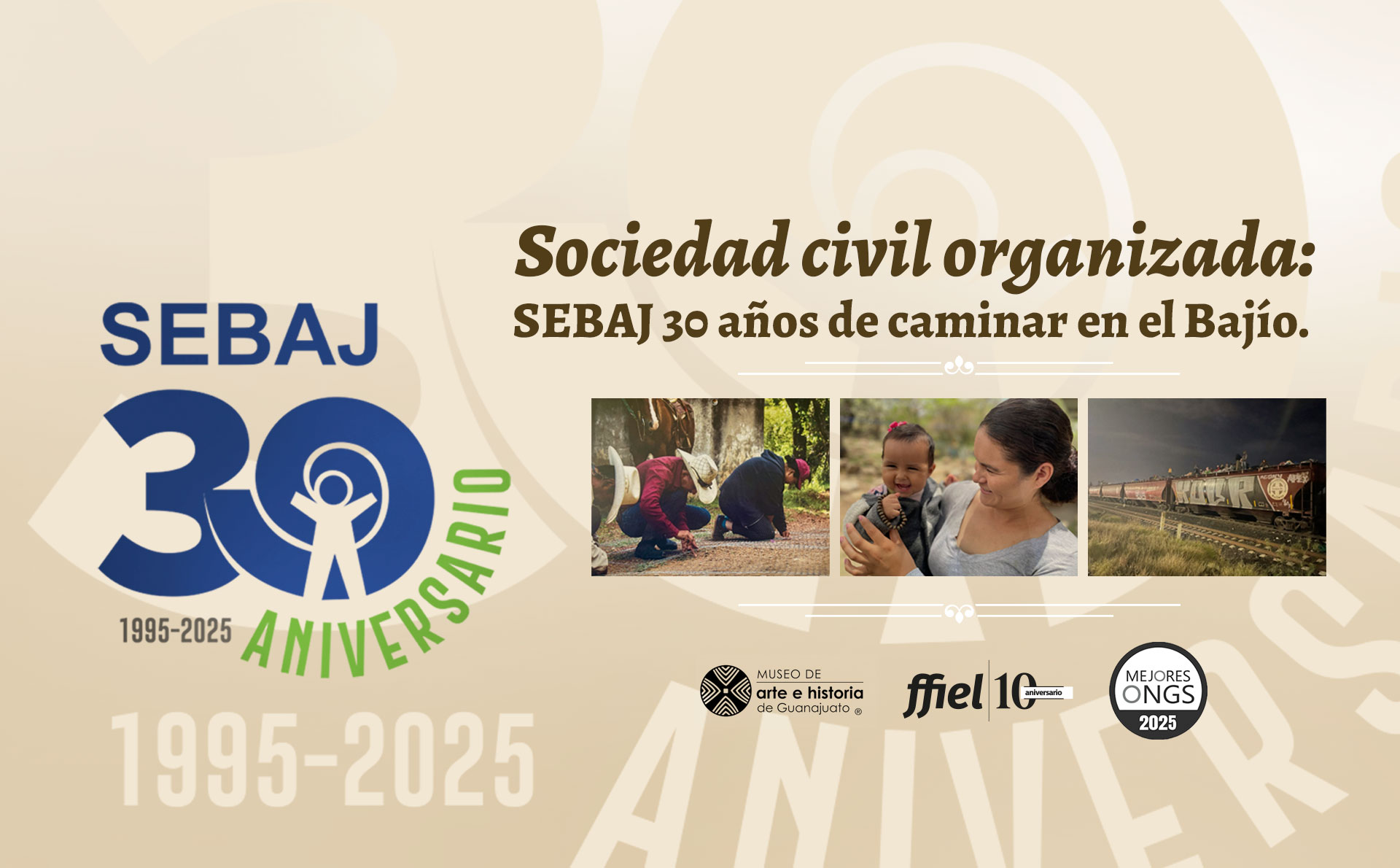 SEBAJ CELEBRA 30 AÑOS IMPULSANDO LA SOCIEDAD CIVIL CON EXPOSICIÓN FOTOGRÁFICA EN EL MAHG